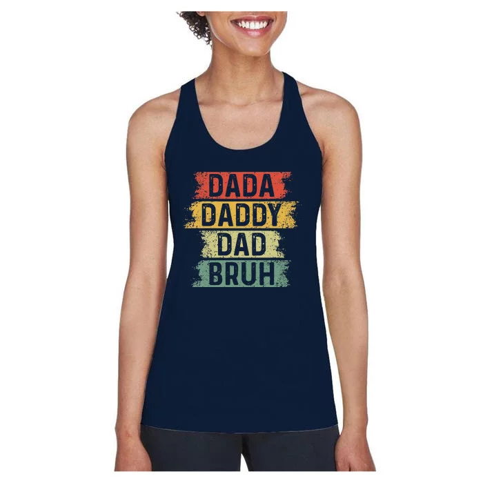 Funny Dada Daddy Dad Bruh Vintage Fathers Day Father Women's Racerback Tank