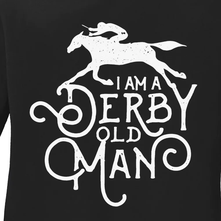 Funny Derby Day Derby Old Man Kentucky Horse Racing Ladies Long Sleeve Shirt