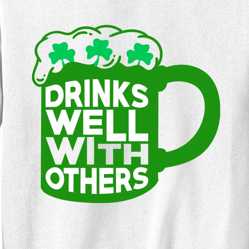 Funny Drinking Drinks Well With Others Sweatshirt