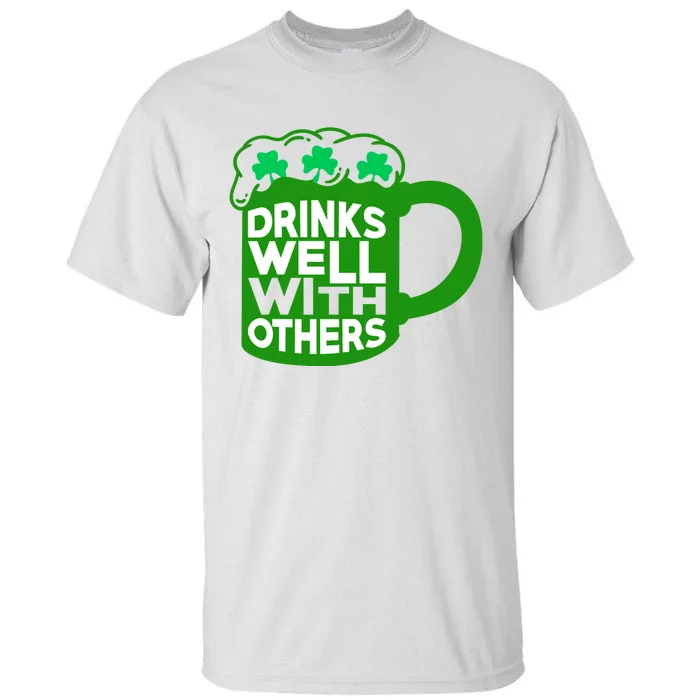 Funny Drinking Drinks Well With Others Tall T-Shirt