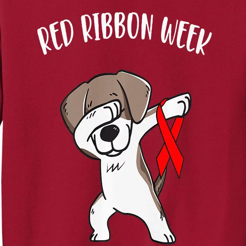 Funny Dabbing Dog We Wear Red For Red Ribbon Week Awareness Tall Sweatshirt