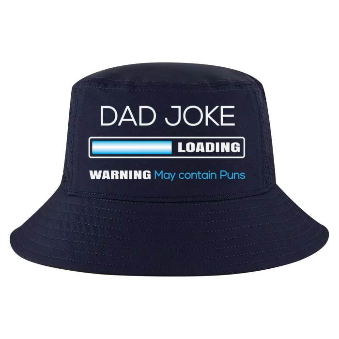 Fathers Day Dad Joke Loading Warning Punny Dad Great Gift Cool Comfort Performance Bucket Hat