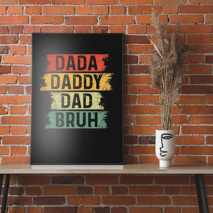 Funny Dada Daddy Dad Bruh Vintage Fathers Day Father Tee Poster