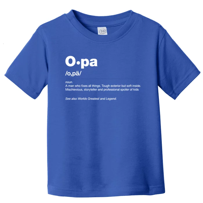 Funny Dictionary Definition Gift Grandpa Opa Gift Toddler T-Shirt