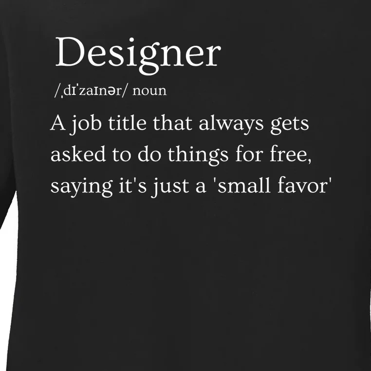 Funny Designer Definition Ladies Long Sleeve Shirt