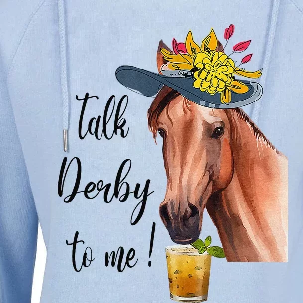 Funny Derby Day Mint Juleps Talk Derby To Me Horse Racing Womens Funnel Neck Pullover Hood