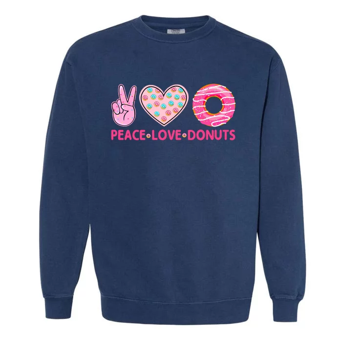 Funny Doughnut Donut Lover Peace Love Donuts Themed Garment-Dyed Sweatshirt