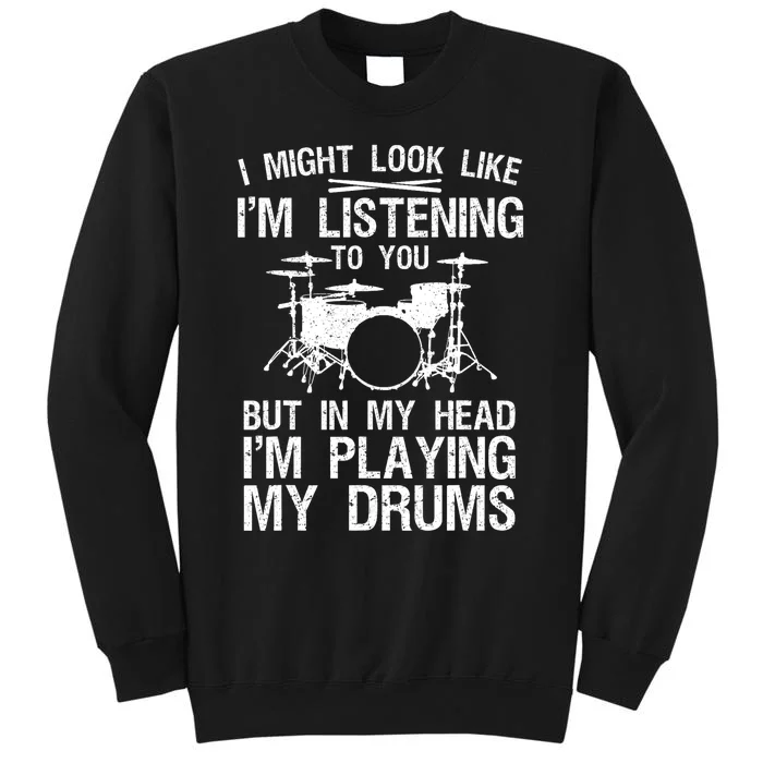 Funny Drummer Design Drumline Drumming Drummer Sweatshirt