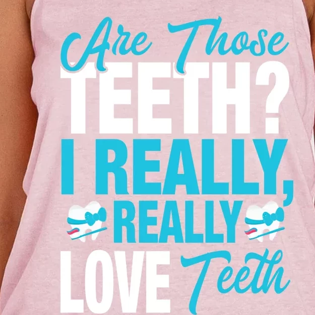 Funny Dentist Dental Assistant Gift I Really Love Teeth Gift Women's Knotted Racerback Tank