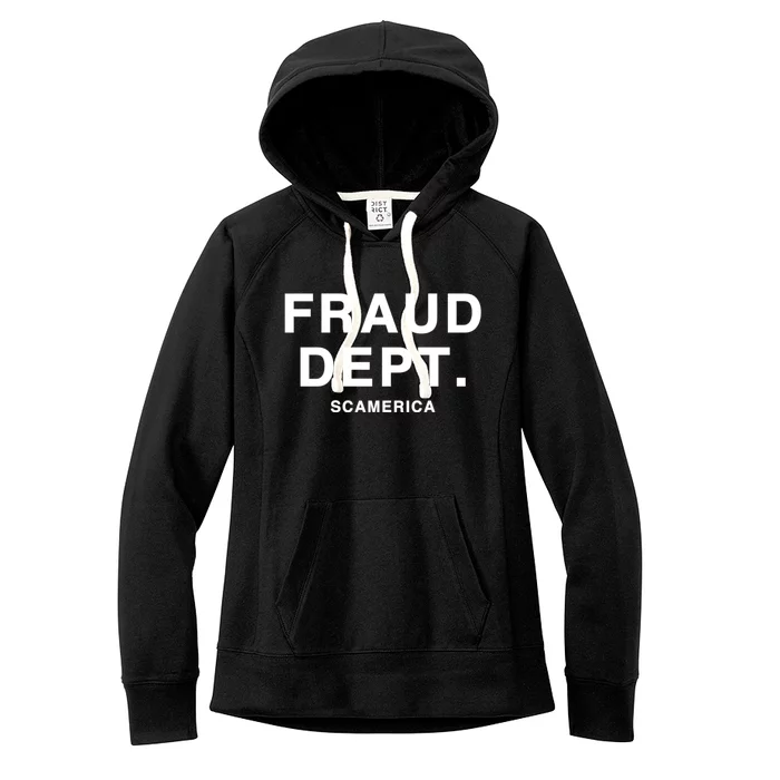 Fraud Dept Deptarment Scamerica Women's Fleece Hoodie