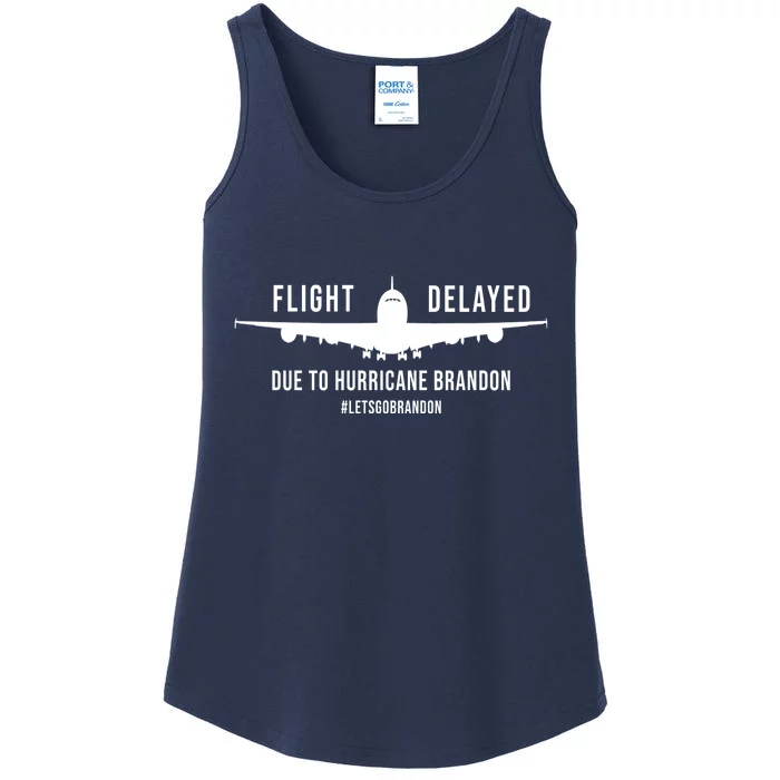 Flight Delayed Due To Hurricane Brandon #LetsGoBrandon Ladies Essential Tank