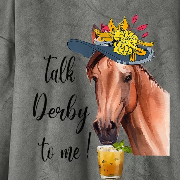 Funny Derby Day Mint Juleps Talk Derby To Me Horse Racing Hooded Wearable Blanket