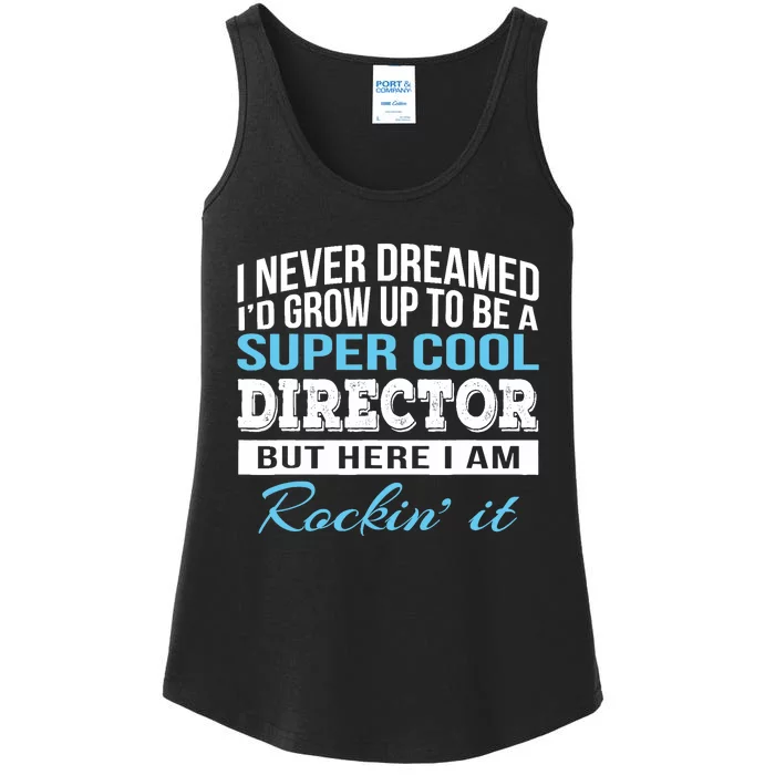 Funny Director Design Appreciation Gift Ladies Essential Tank