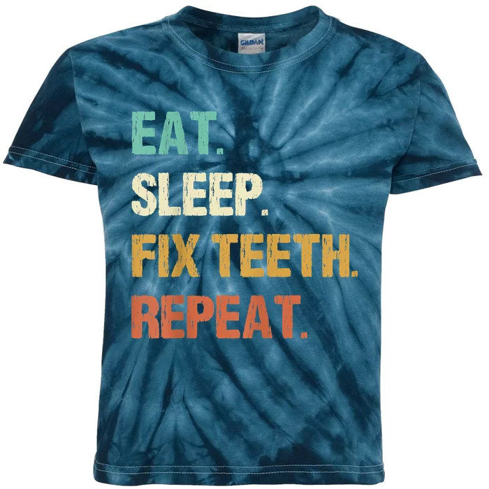 Funny Dentist Eat Sleep Fix Teeth Repeat Kids Tie-Dye T-Shirt