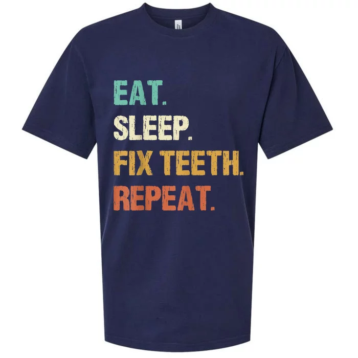 Funny Dentist Eat Sleep Fix Teeth Repeat Sueded Cloud Jersey T-Shirt