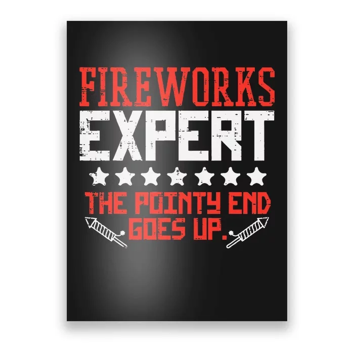 Fireworks Director Expert Funny Fourth Of July 4th Men Women Poster