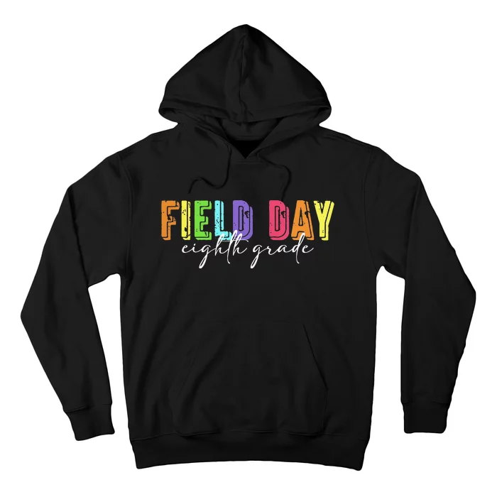 Field Day Eighth Grade Students Hoodie