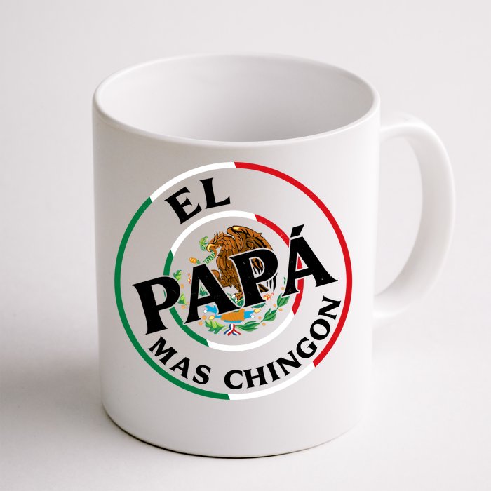 Father Day El Papa Mas Chingon Funny Mexican Dad Front & Back Coffee Mug