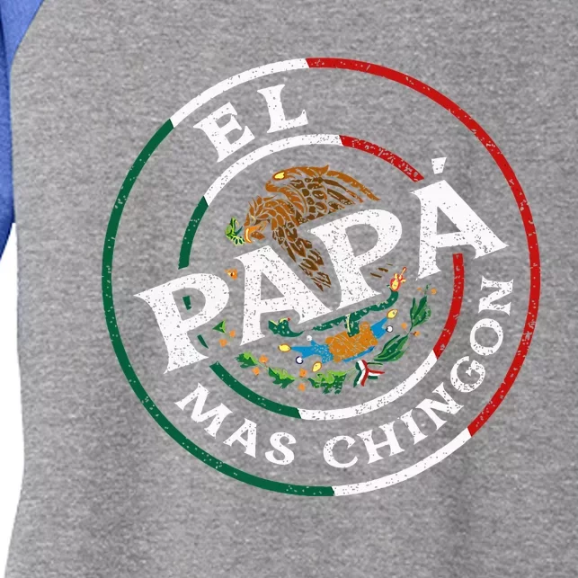 Fathers Day El Papa Mas Chingon Women's Tri-Blend 3/4-Sleeve Raglan Shirt