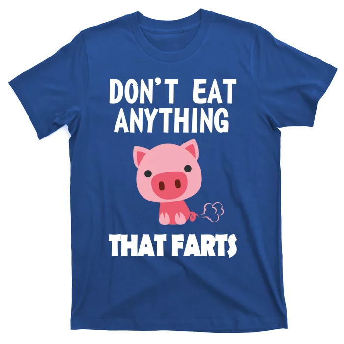 Funny Don't Eat Anything That Farts Vegan Cute Gift T-Shirt