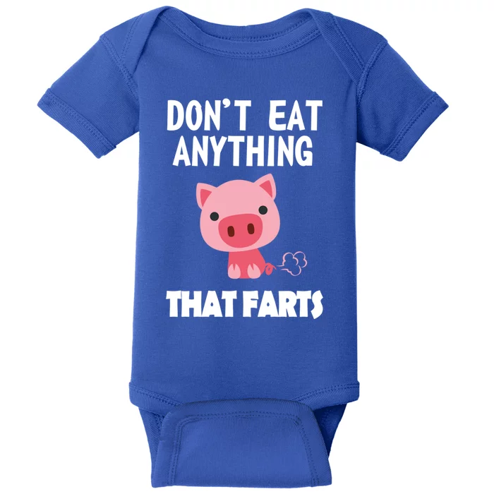 Funny Don't Eat Anything That Farts Vegan Cute Gift Baby Bodysuit