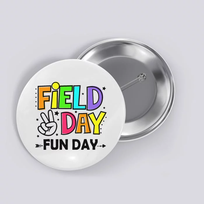 Field Day Fun Day Last Day Of School Teacher Student Button