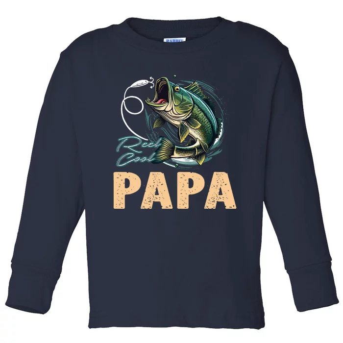 Fathers Day Funny Fisherman Reel Cool Papa Fishing Lover Toddler Long Sleeve Shirt