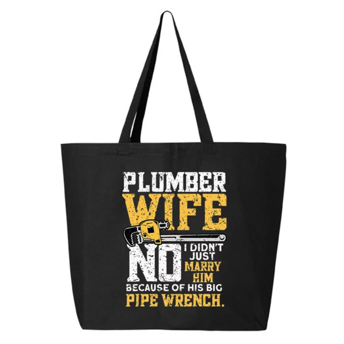 Funny Design For Plumber Wife Plumbing Pipefitters Plumber 25L Jumbo Tote