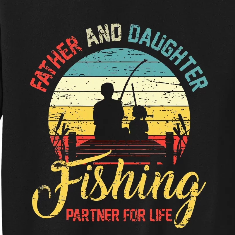 Father Daughter Fishing Partner For Life Retro Matching Dad Sweatshirt