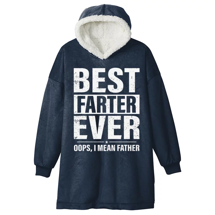 Fathers Day Funny Best Farter Ever I Mean Father Hooded Wearable Blanket