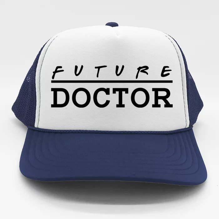 Future Doctor Trucker Hat