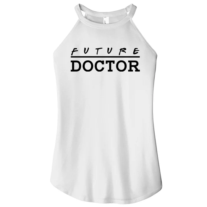 Future Doctor Women’s Perfect Tri Rocker Tank