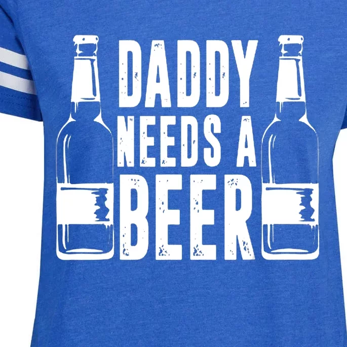 Fathers Day Funny, Daddy Needs a Beer Enza Ladies Jersey Football T-Shirt