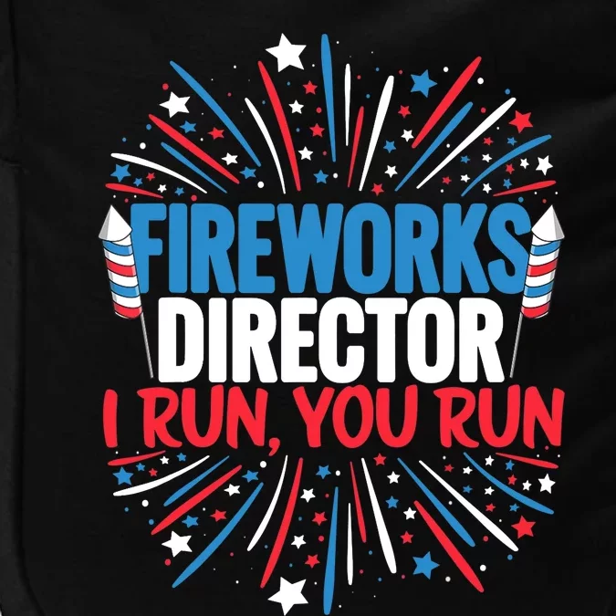 Fireworks Director Funny 4th of July Firework Director Impact Tech Backpack