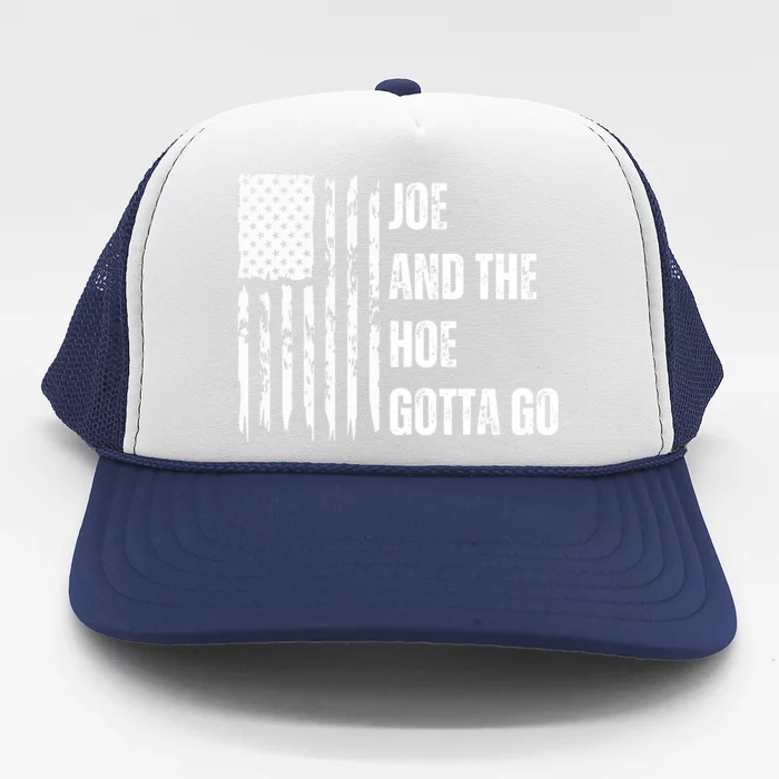 Funny Distress Flag Anti Biden. Joe And The Ho Gotta Gotta Go!! Trucker Hat