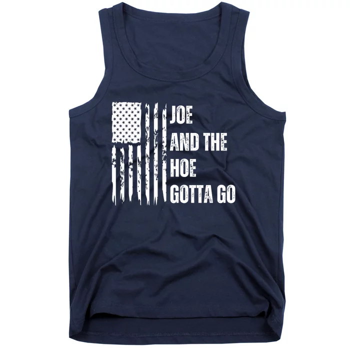 Funny Distress Flag Anti Biden. Joe And The Ho Gotta Gotta Go!! Tank Top