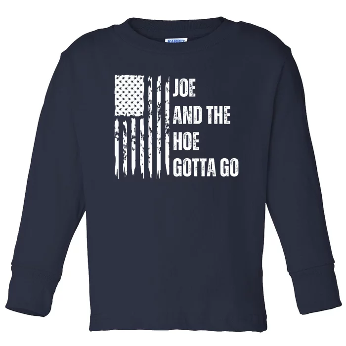 Funny Distress Flag Anti Biden. Joe And The Ho Gotta Gotta Go!! Toddler Long Sleeve Shirt