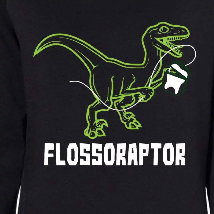 Flossoraptor Dinosaur Funny Pediatric Dentist Womens California Wash Sweatshirt