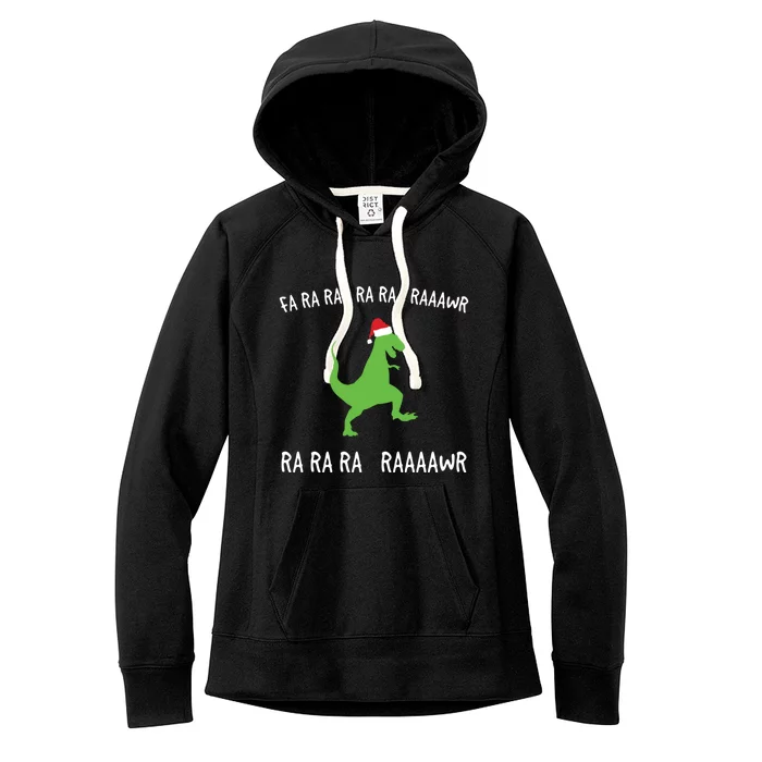 Funny Dinosaur Fa Ra Ra Rawr Rawr Christmas Design Meaningful Gift Women's Fleece Hoodie