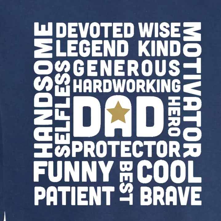 Father's Day For Dads Worlds Greatest Dad Proud Father Garment-Dyed Sweatshirt