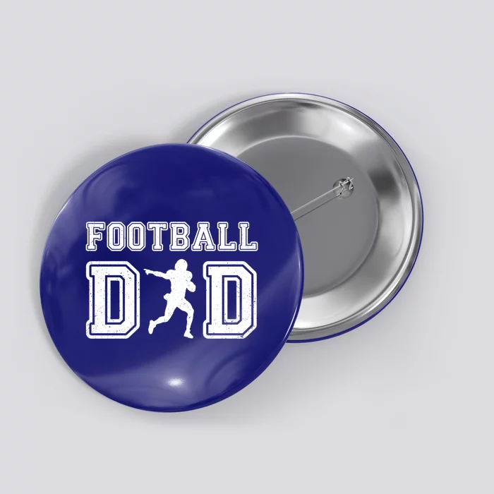 Football Dad FatherS Day Vintage Football Daddy Papa Father Meaningful Gift Button