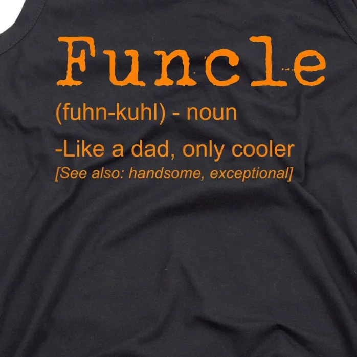 FUNCLE Definition Funny Joke Gift For Uncle Tank Top