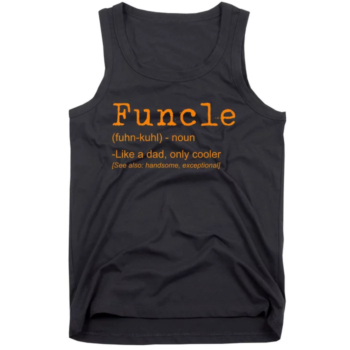 FUNCLE Definition Funny Joke Gift For Uncle Tank Top