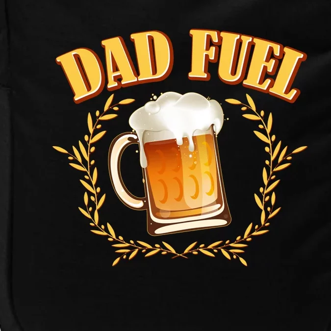 Funny Dad Fuel Beer Lover Impact Tech Backpack