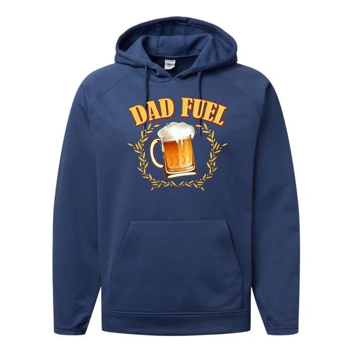 Funny Dad Fuel Beer Lover Performance Fleece Hoodie