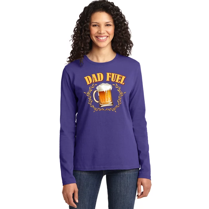 Funny Dad Fuel Beer Lover Ladies Long Sleeve Shirt