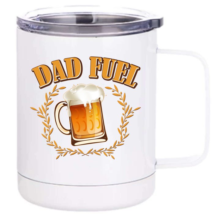 Funny Dad Fuel Beer Lover Front & Back 12oz Stainless Steel Tumbler Cup