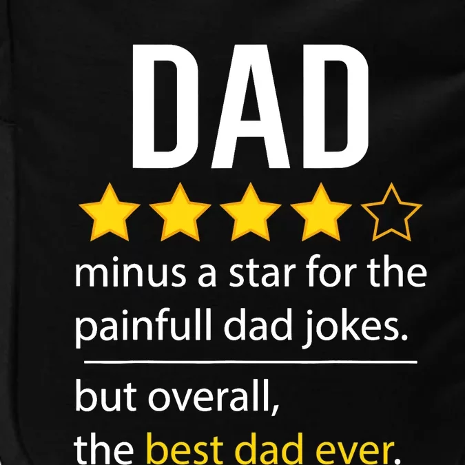 Funny Dad Father's Day Joke Humor Dad Son Daughter Daddy Impact Tech Backpack