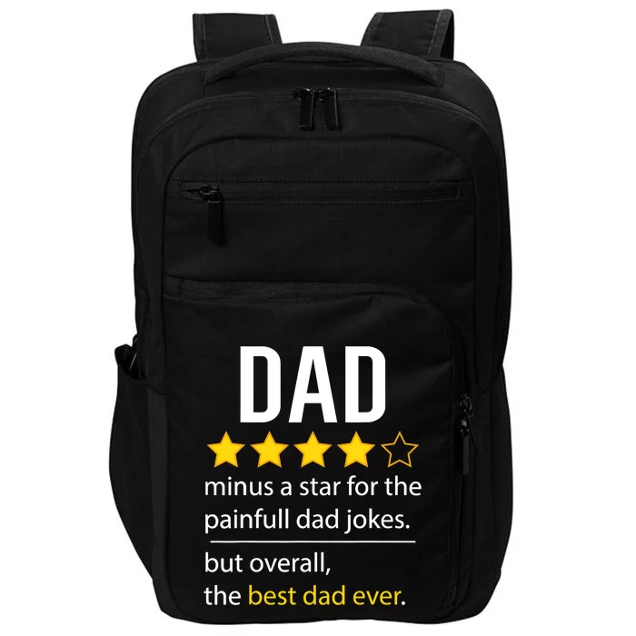 Funny Dad Father's Day Joke Humor Dad Son Daughter Daddy Impact Tech Backpack