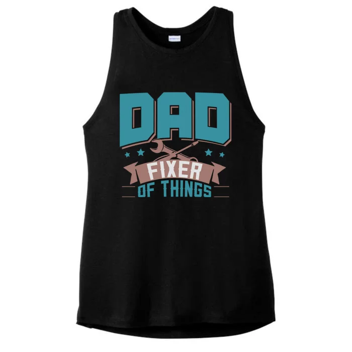 Fun Dad Fixer Of Things FatherS Day Birthday Handyman Daddy Ladies Tri-Blend Wicking Tank